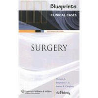 Blueprints Clinical Cases in Surgery[Blueprints外科临床案例]