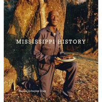 Maude Schuyler-Clay: Mississippi History
