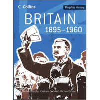 Flagship History - Britain 1895-1951: With Women and Suffrage c1860-1930 and Ireland 1914-2007