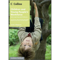 Children and Young People's Workforce - Level 3 Diploma Candidate Handbook