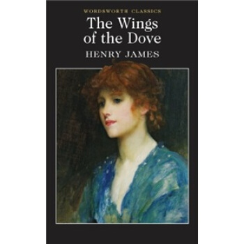 Wings of the Dove (Wordsworth Classics)