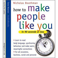 How to Make People Like You in 90 Seconds [Audio CD]