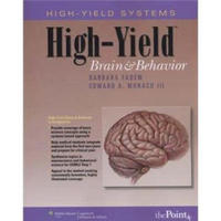 High-Yield? Brain and Behavior (High-Yield Systems Series)