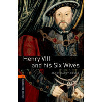 Oxford Bookworms Library: Level 2: Henry VIII and his Six Wives