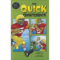 The Quick Quarterback (My First Graphic Novel)