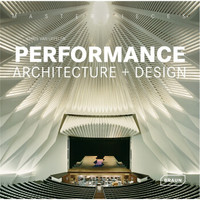 Masterpieces: Performance Architecture + Design  居场建筑