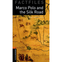 Oxford Bookworms Library Factfiles: Level 2: Marco Polo and the Silk Road