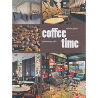 Coffee Time: Contemporary Cafés[咖啡时间：当代咖啡厅]