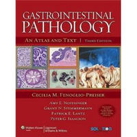 Gastrointestinal Pathology: An Atlas and Text[胃肠病理学]
