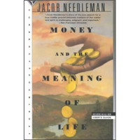 Money and the Meaning of Life