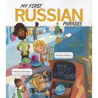 My First Russian Phrases (Speak Another Language!)