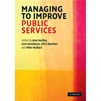 Managing to Improve Public Services[提高公共服务]