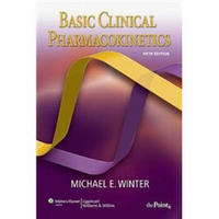 Basic Clinical Pharmacokinetics (Basic Clinical Pharmacokinetics (Winter))