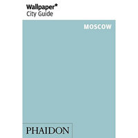 Wallpaper* City Guide Moscow 2014 城市指南莫斯科2014
