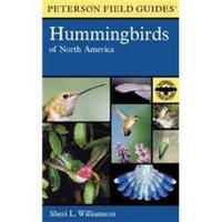 A Field Guide to Hummingbirds of North America [Turtleback]