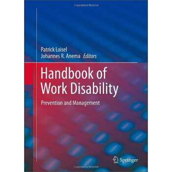 Handbook of Work Disability: Prevention and Management