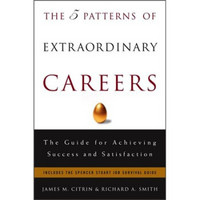 The 5 Patterns of Extraordinary Careers[一生能有几次工作？打拼卓越事业的五个法则]