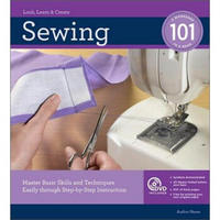 Sewing 101, Revised and Updated Edition