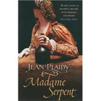 Madame Serpent (The Medici Trilogy: Volume 1)