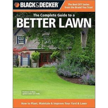 Black & Decker The Complete Guide to a Better Lawn