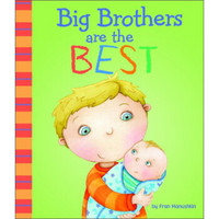 Big Brothers are Best (Fiction Picture Books)