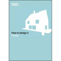 How To Design a House[如何设计一个房子]