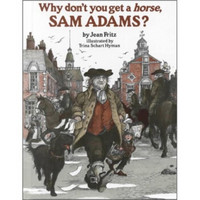 Why Don't You Get a Horse, Sam Adams?