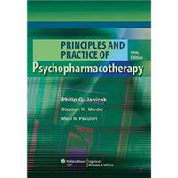 Principles and Practice of Psychopharmacotherapy 精神药理治疗学原理与实践