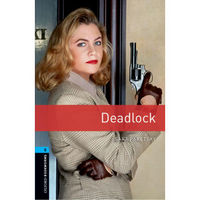 Oxford Bookworms Library: Level 5: Deadlock