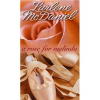 A Rose for Melinda