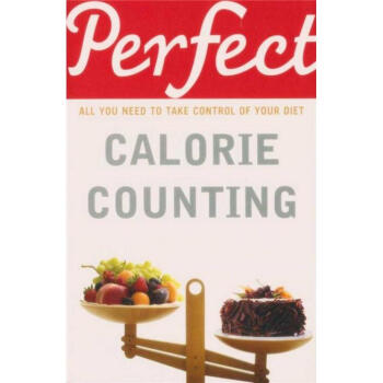 Perfect Calorie Counting: All You Need to Know a