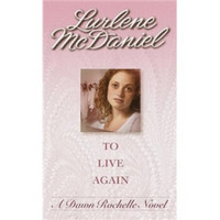 To Live Again: A Dawn Rochelle Novel