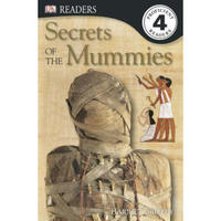 DK Readers: Secrets of the Mummies