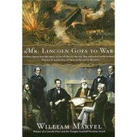 Mr. Lincoln Goes to War