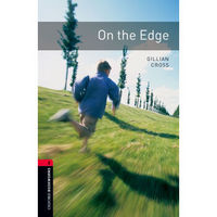 Oxford Bookworms Library: Level 3: On the Edge