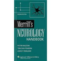 Merritt's Neurology Handbook[Merritt神经病学手册]