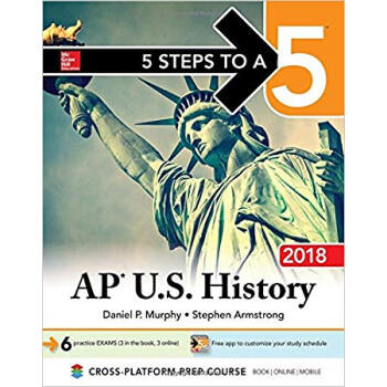 5 STEPS TO A 5 AP U.S. HISTORY 2018 EDITION