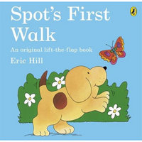 Spot's First Walk. Eric Hill