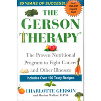 The Gerson Therapy: The Proven Nutritional Program for Cancer and Other Illnesses 英文原版
