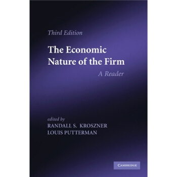 The Economic Nature of the Firm:A Reader 公司的经济本质：读者版