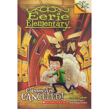 EERIE ELEMENTARY #7: CLASSES ARE CANCELED! 可怕的中学#7：取消的课程