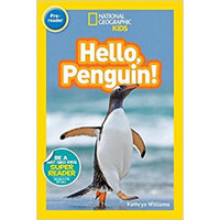 National Geographic Readers: Hello, Penguin! (Pre-reader)