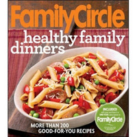 Family Circle Healthy Family Dinners