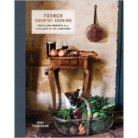 French Country Cooking  Meals and Moments from a