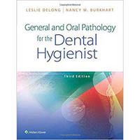 General and Oral Pathology for the Dental Hygien