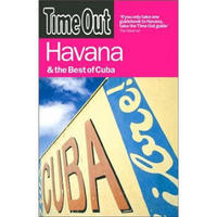 Time Out Havana: And the Best of Cuba (Time Out Guides)