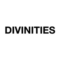 DIVINITIES