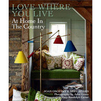 Love Where You Live: At Home in the Country