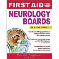 First Aid for the Neurology Boards (FIRST AID Specialty Boards)