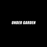 UNDER GARDEN